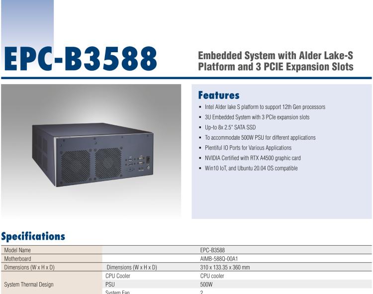 研華EPC-B3588 適配Intel 第12代 Core i 系列處理器，搭載Q670E芯片組?？纱钆銷VIDIA? RTX-A4500顯卡。3U高度，提供高端圖像處理應用的解決方案。