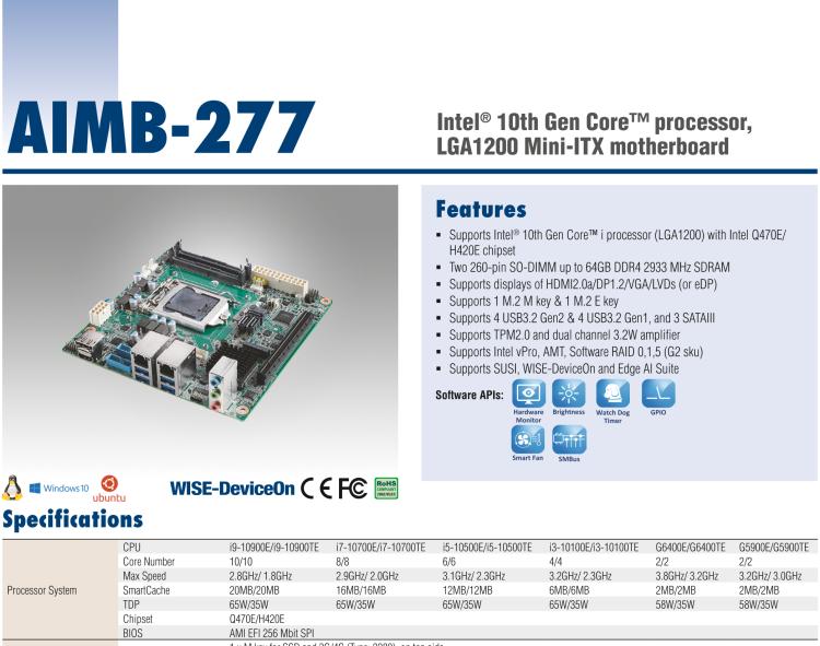 研華AIMB-277 適配Intel? 第10代 Core? i 系列處理器，搭載Q470E芯片組。性能強勁，適用于高端應用領域。