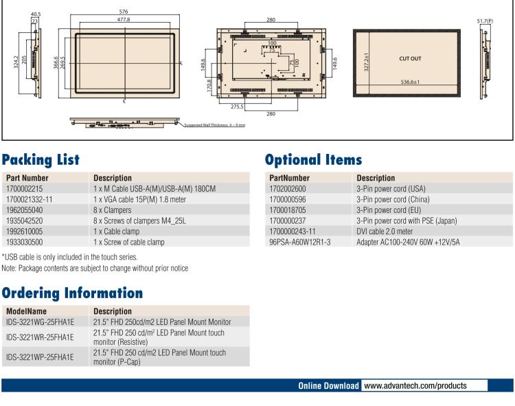 研華IDS-3221W 21.5" 全高清，1920 x 1080，VGA/DVI/HDMI 接口，面板安裝顯示器 21.5" 1920 x 1080 LCD 面板采用 LED 背光燈設(shè)計，可節(jié)能20%，環(huán)保性更高